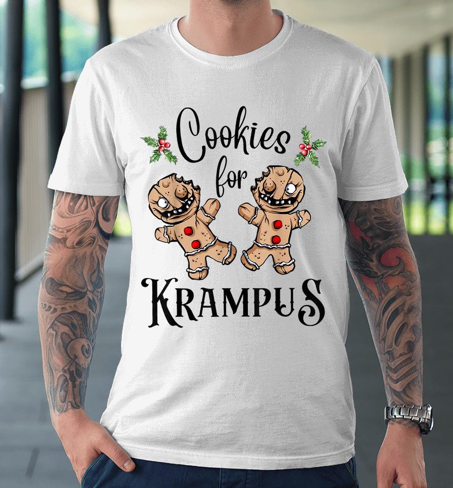 Cookies For Krampus Christmas Demon Goth Holiday Premium T-Shirt