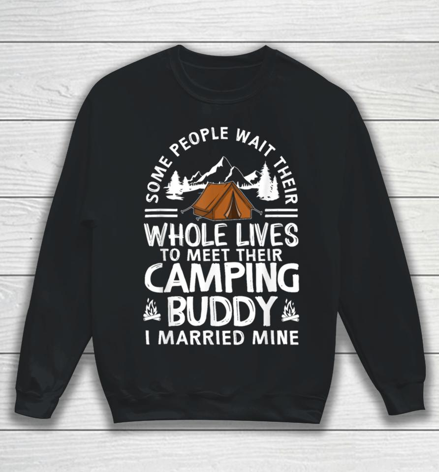 Cool Camping Buddies Gift For Men Women Funny Husband &Amp; Wife Sweatshirt