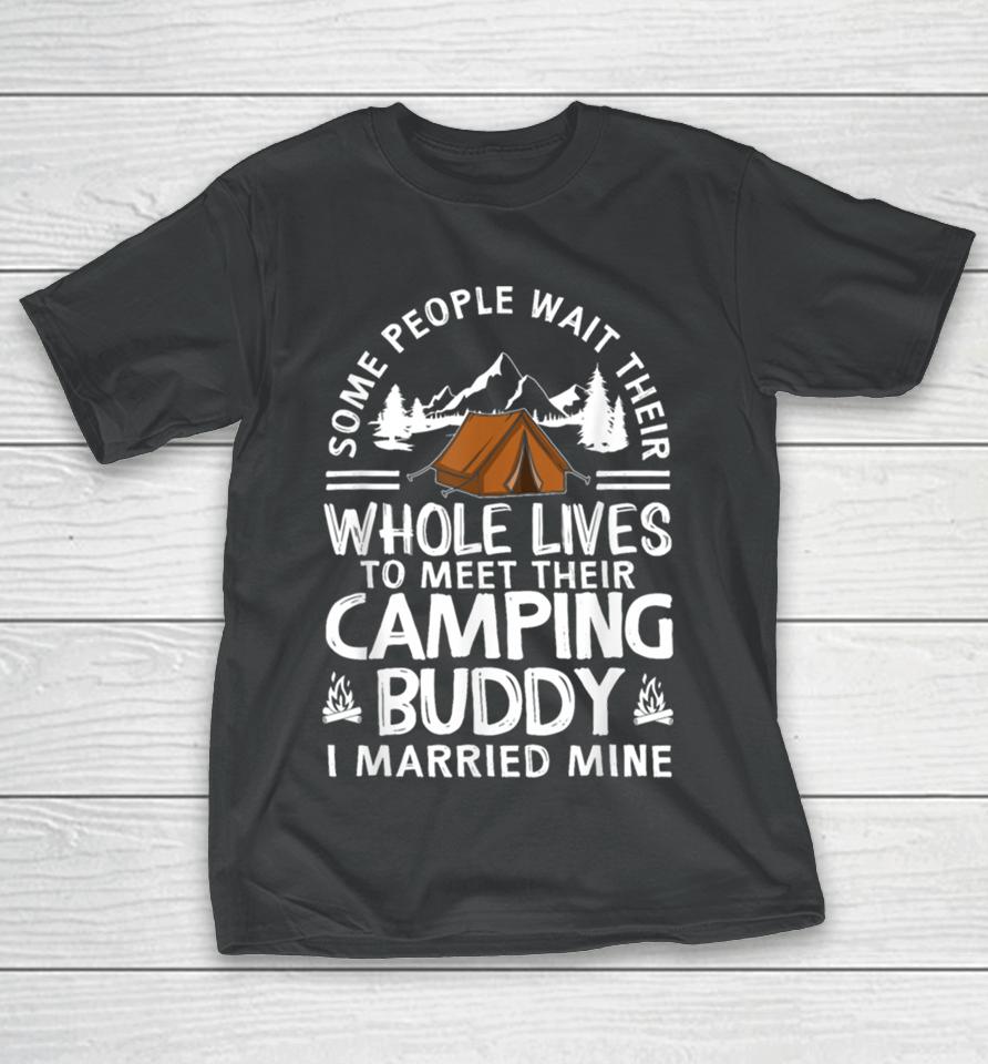 Cool Camping Buddies Gift For Men Women Funny Husband &Amp; Wife T-Shirt