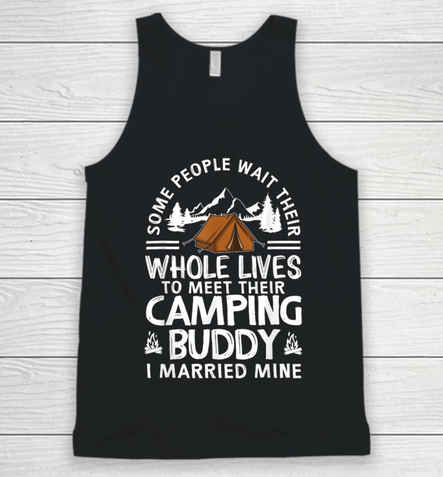 Cool Camping Buddies Gift For Men Women Funny Husband &Amp; Wife Unisex Tank Top