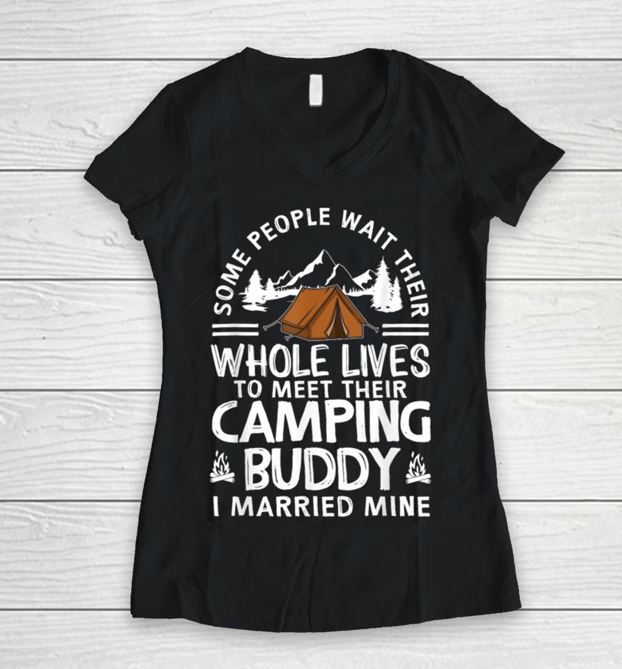 Cool Camping Buddies Gift For Men Women Funny Husband &Amp; Wife Women V-Neck T-Shirt