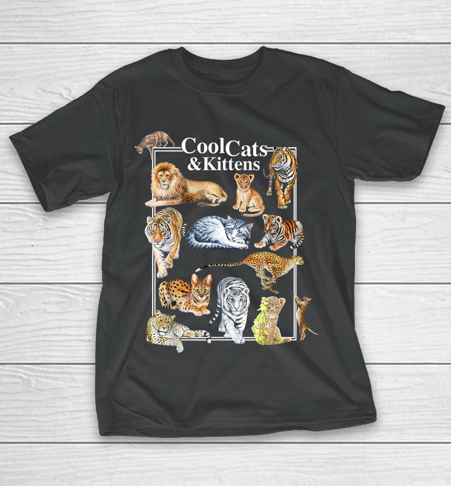 Cool Cats And Kittens Tiger Lion Leopard Felines T-Shirt
