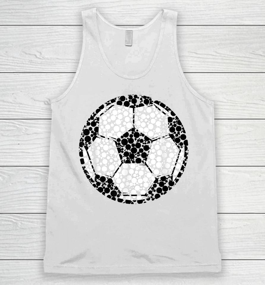 Cool Colorful Soccer Ball Happy Dot Day Football Dot Day Unisex Tank Top