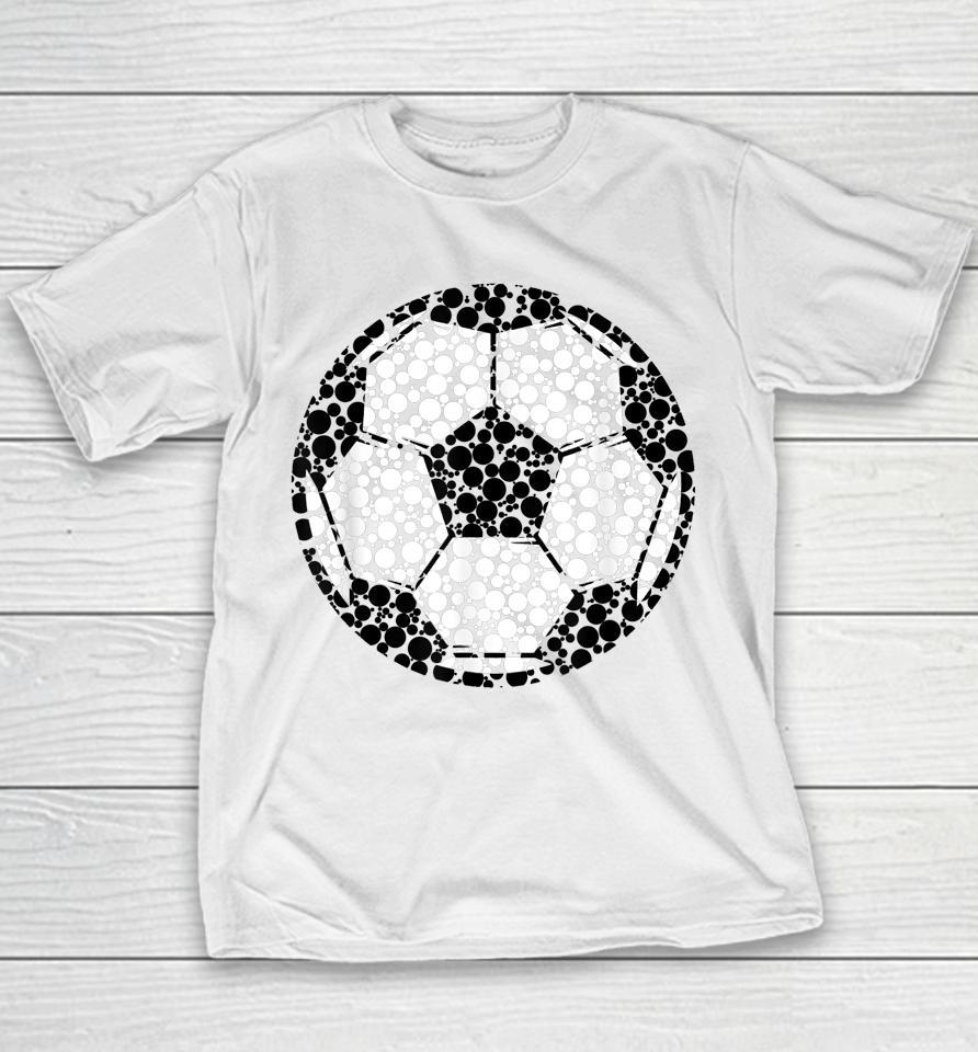 Cool Colorful Soccer Ball Happy Dot Day Football Dot Day Youth T-Shirt