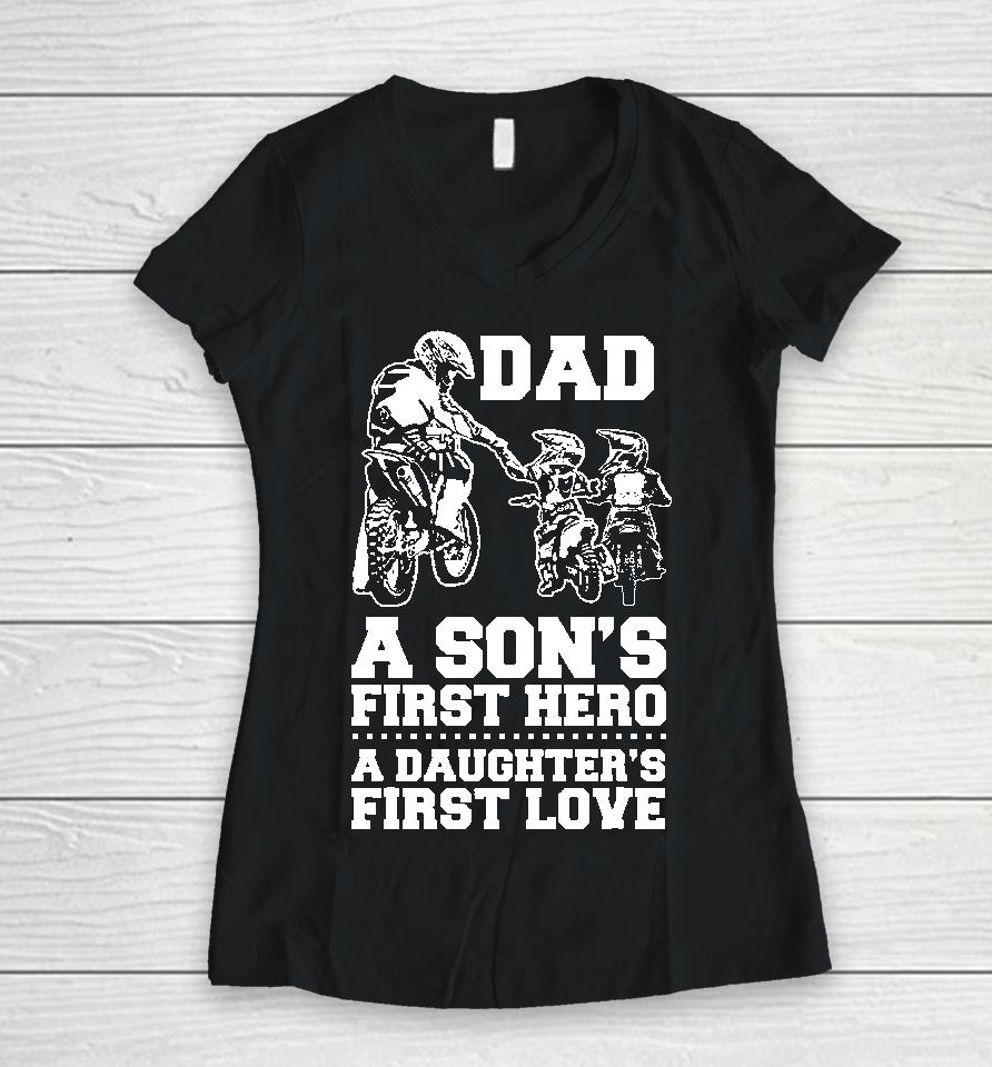 Cool Dad Hero First Love Dirt Bike Rider Motocross Women V-Neck T-Shirt