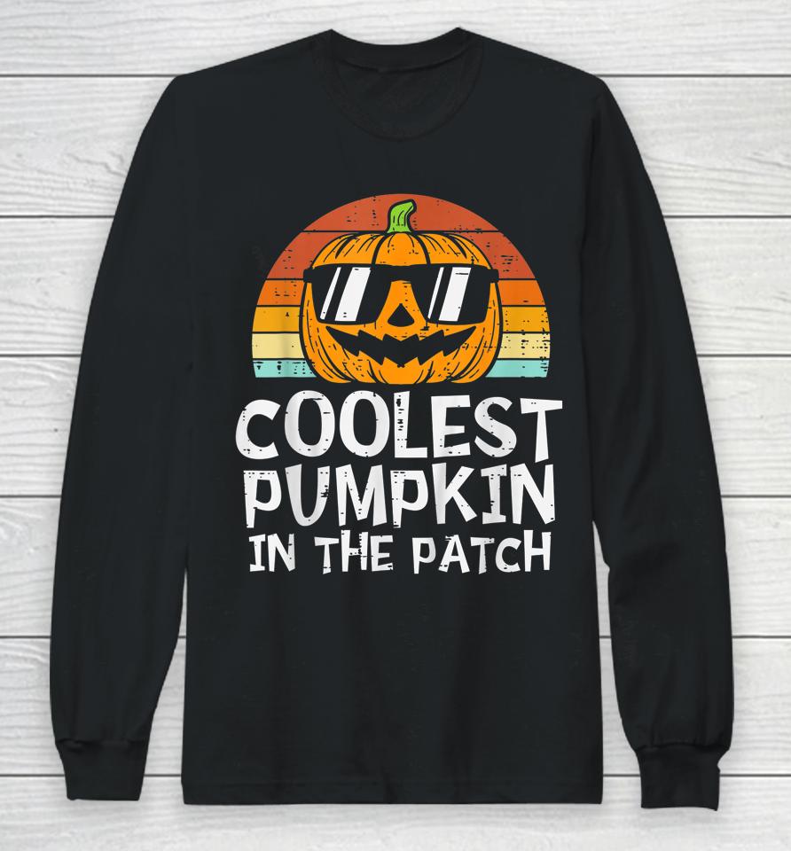 Coolest Pumpkin In The Patch Halloween Long Sleeve T-Shirt