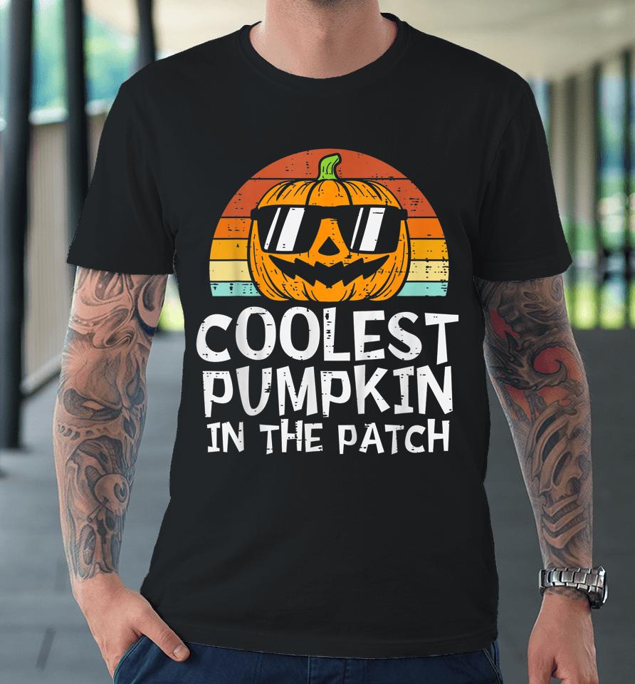 Coolest Pumpkin In The Patch Halloween Premium T-Shirt