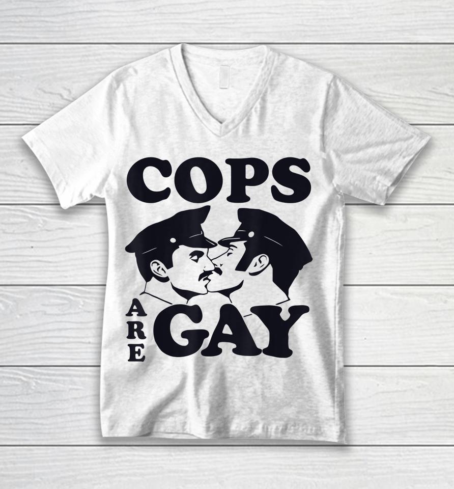Cops Are Gay Lgbt Funny Unisex V-Neck T-Shirt