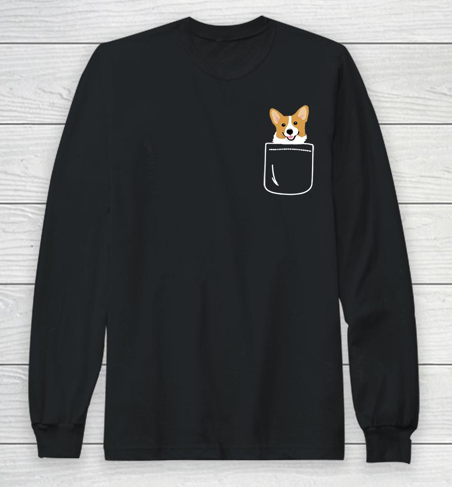 Corgi In Pocket Funny Corgi Crazy Dog Lover Gift Long Sleeve T-Shirt