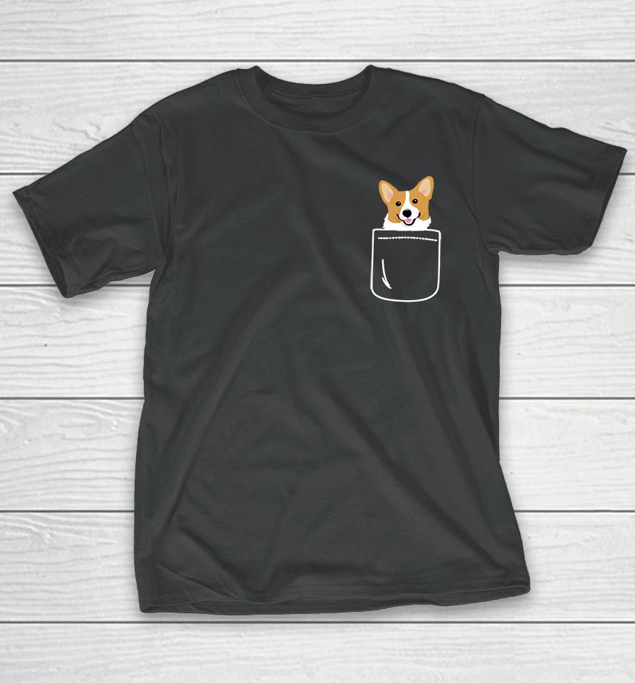 Corgi In Pocket Funny Corgi Crazy Dog Lover Gift T-Shirt