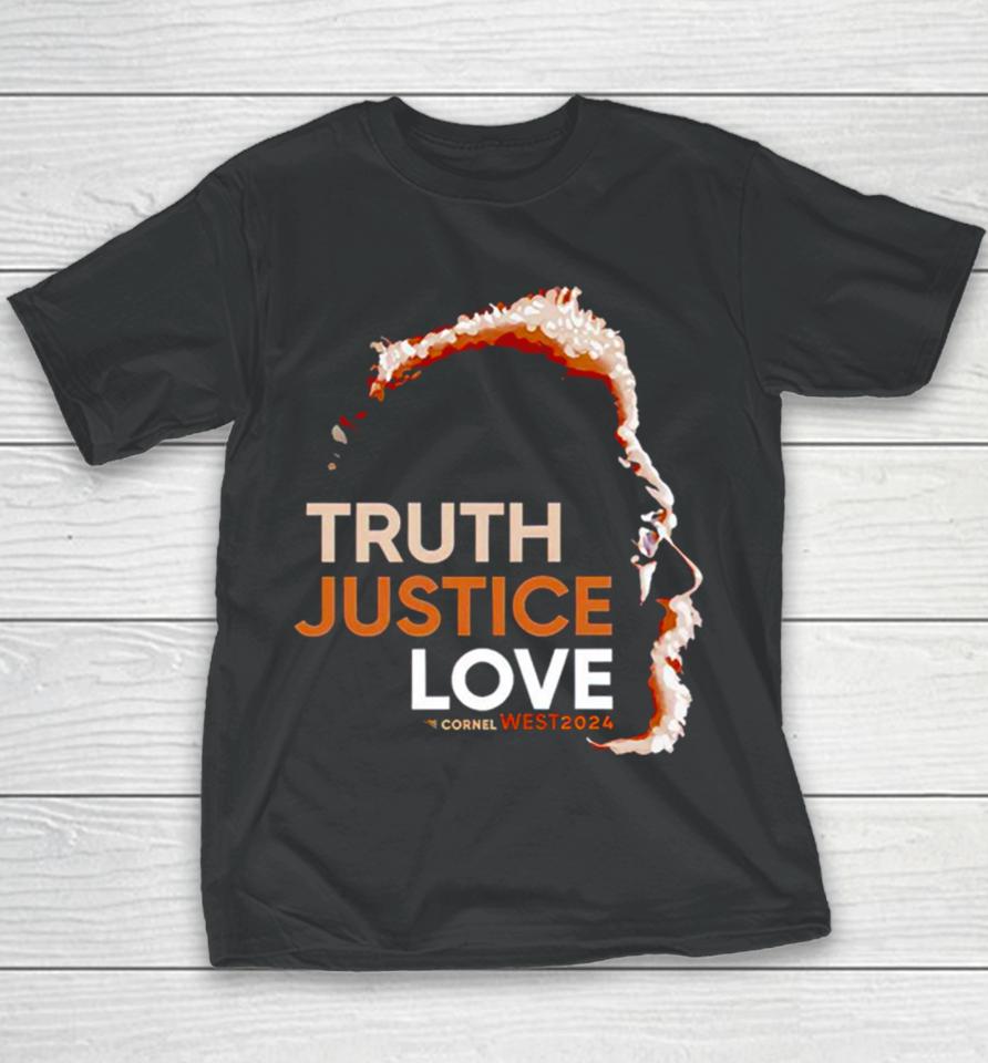 Cornel West 2024 Truth Justice Love Youth T-Shirt
