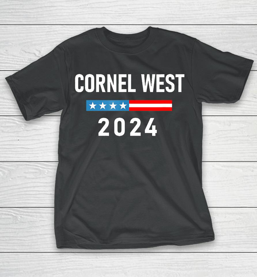 Cornel West For President Cornel West 2024 T-Shirt