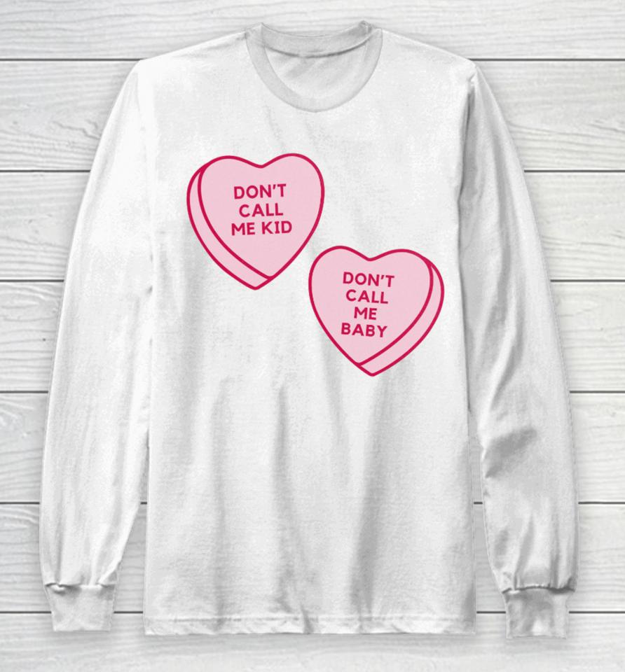 Corneliastreetshirts Don't Call Me Baby Heart Candy Long Sleeve T-Shirt