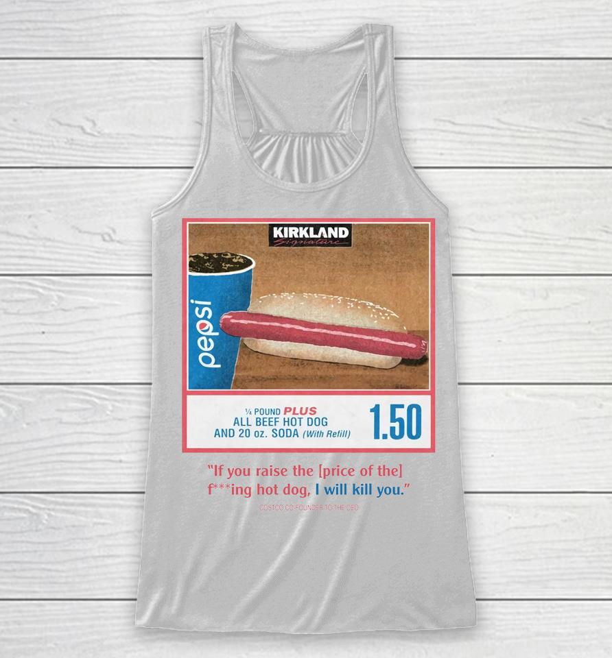 Costco Hot Dog And Soda Combo With Quote On Front Racerback Tank