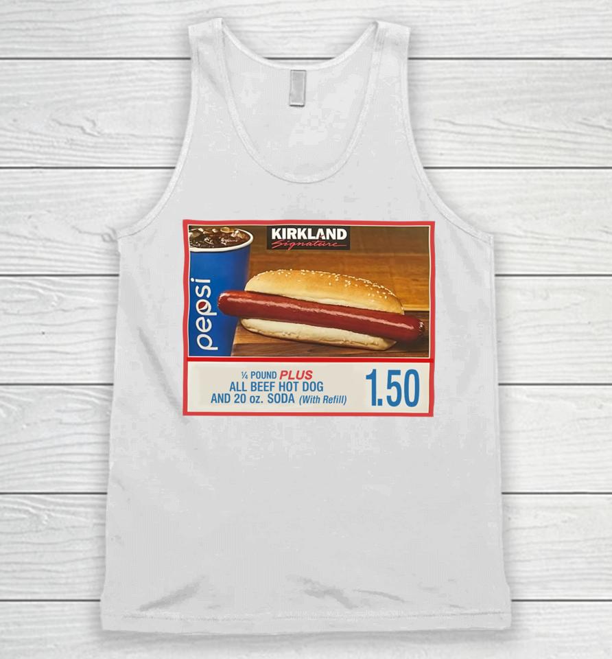 Costco Hot Dog Combo If You Raise The Price Of The Fucking Hot Dog I Will Kill You Unisex Tank Top
