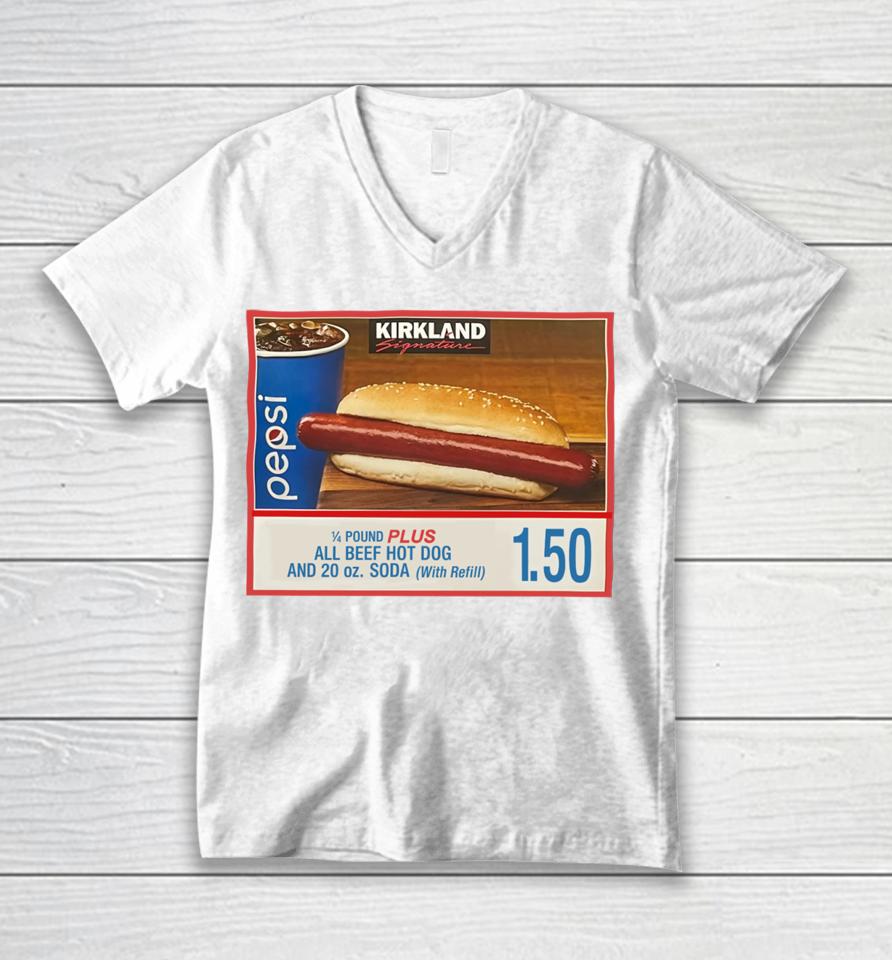 Costco Hot Dog Combo If You Raise The Price Of The Fucking Hot Dog I Will Kill You Unisex V-Neck T-Shirt