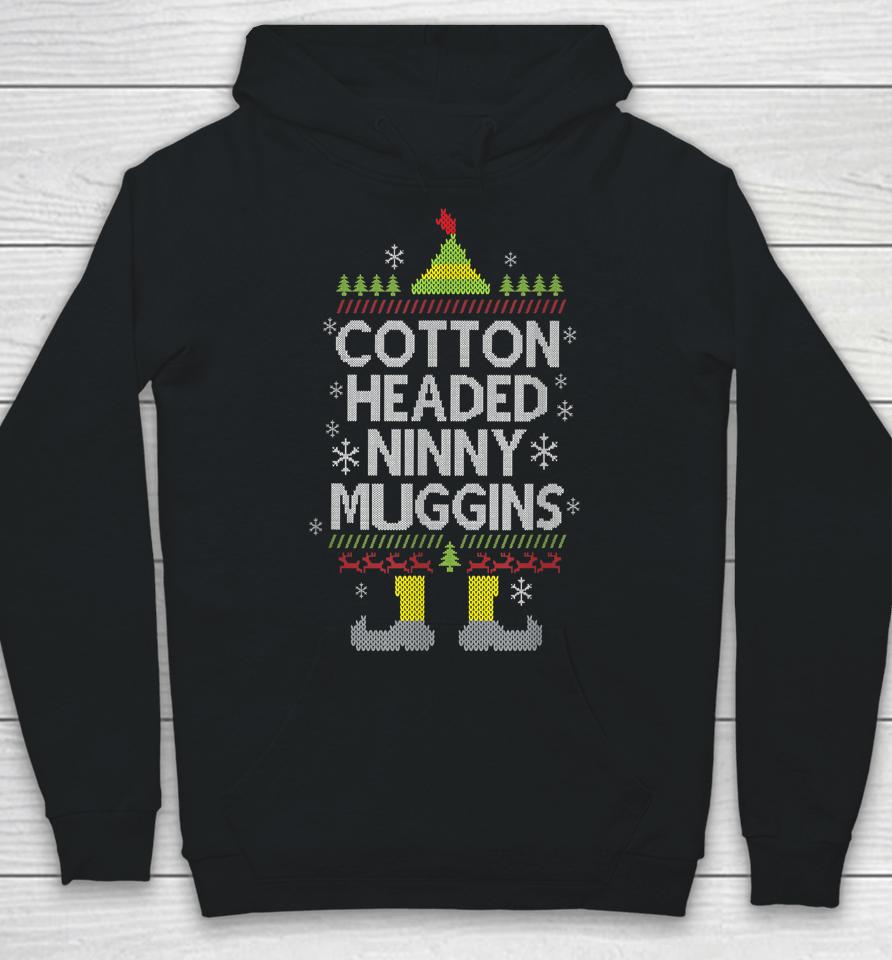 Cotton Headed Ninny Muggins Funny Christmas Elf Hoodie