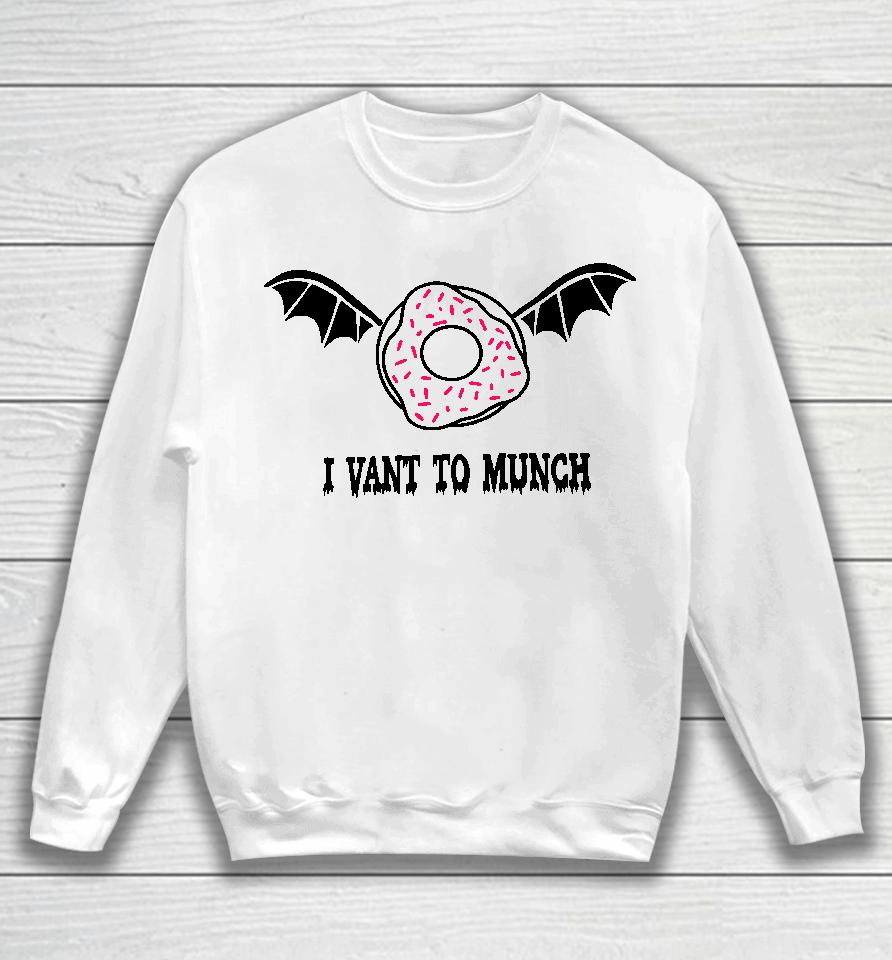 Count Donut I Want To Munch Sweatshirt
