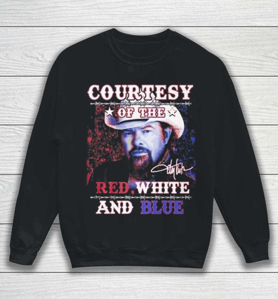 Courtesy Of The Red, White And Blue Toby Keith Signature Sweatshirt