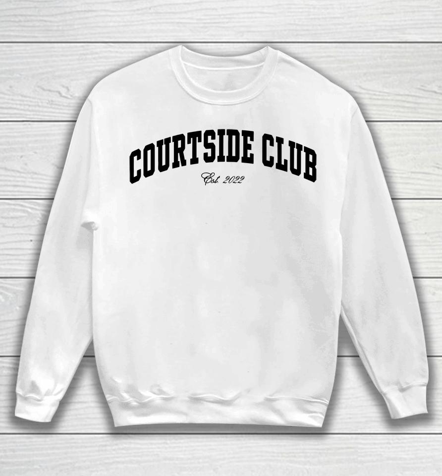 Courtside Club Core Sweatshirt