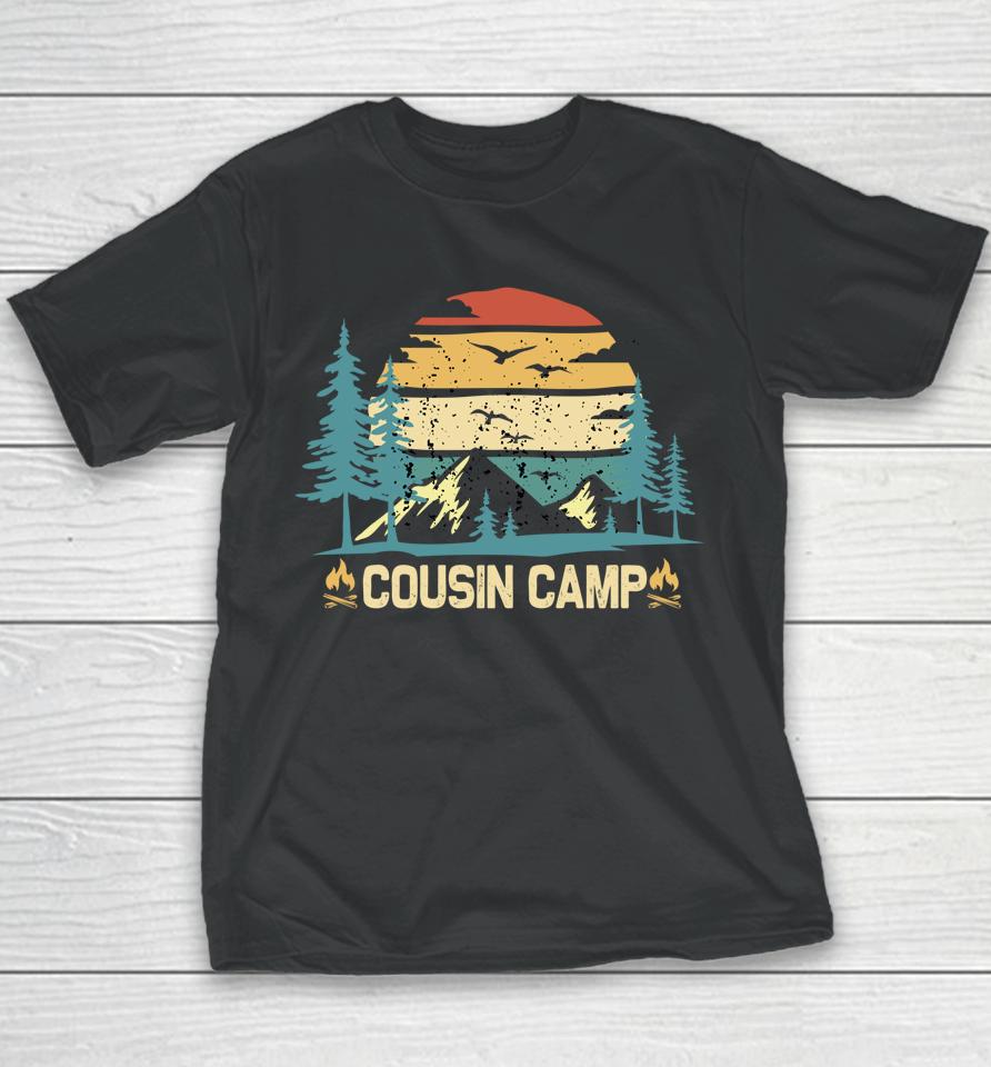 Cousin Camp 2022 Friends Summer Family Camping Vacation Youth T-Shirt