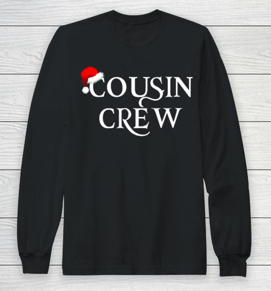 Cousin Crew Christmas Long Sleeve T-Shirt