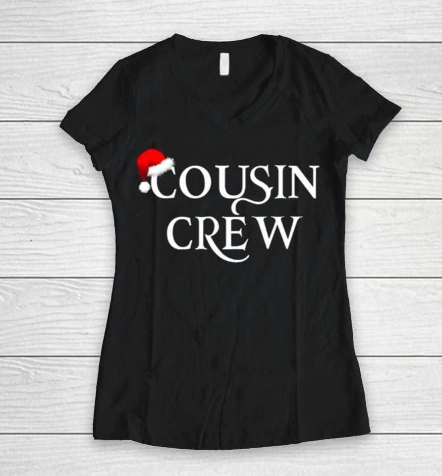Cousin Crew Christmas Women V-Neck T-Shirt