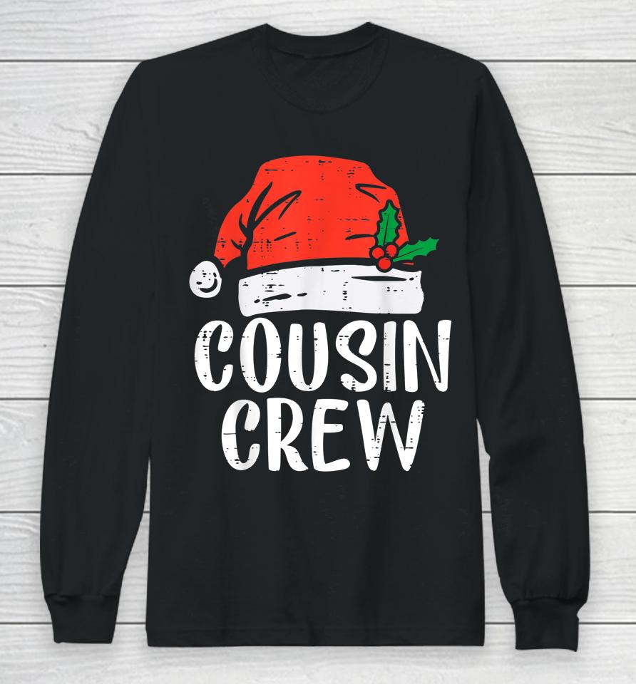 Cousin Crew Christmas Squad Santa 2022 Xmas Pajama Long Sleeve T-Shirt