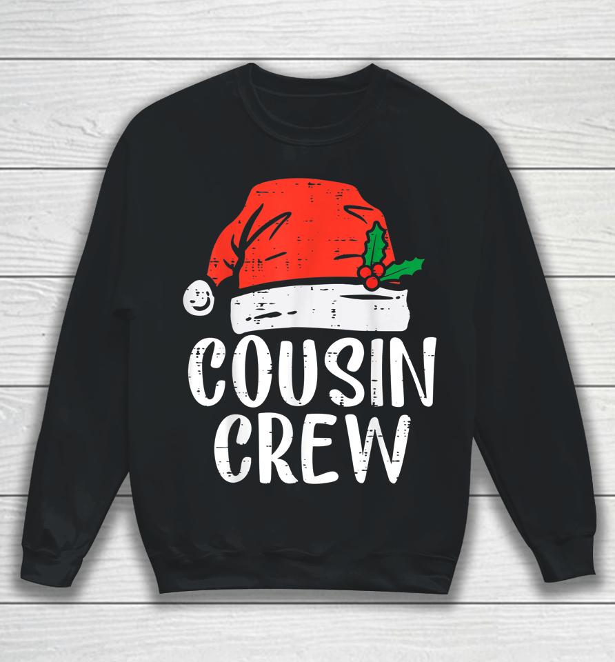 Cousin Crew Christmas Squad Santa 2022 Xmas Pajama Sweatshirt