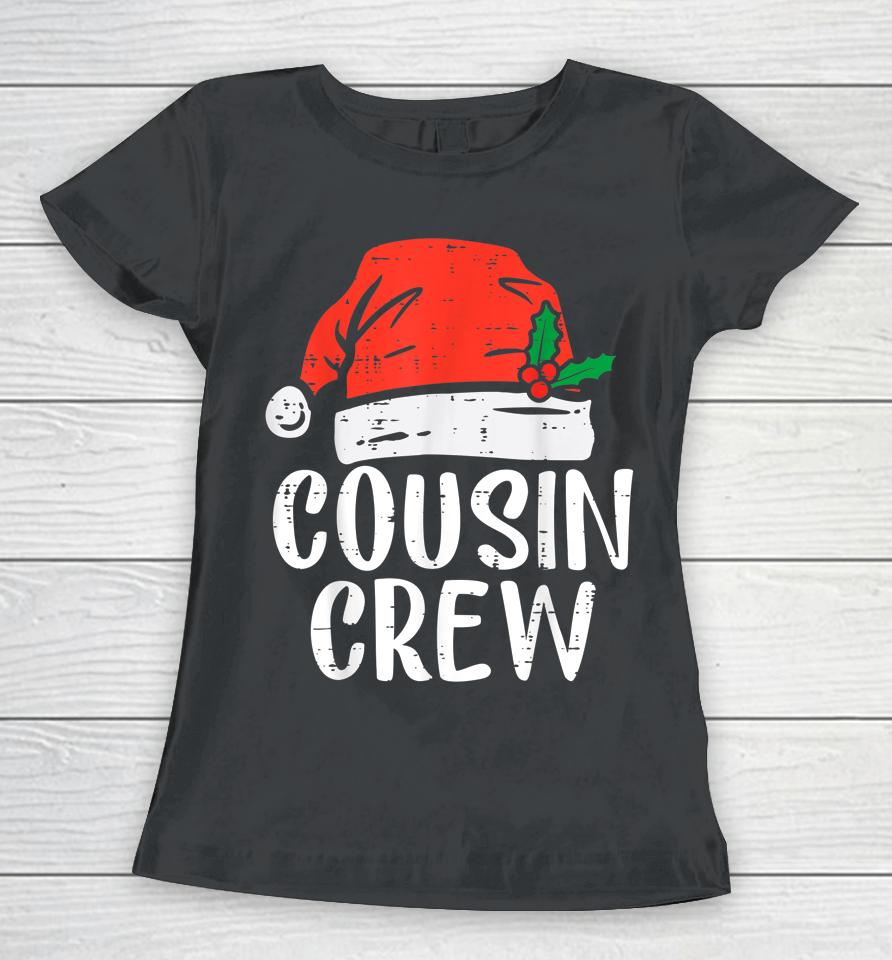 Cousin Crew Christmas Squad Santa 2022 Xmas Pajama Women T-Shirt