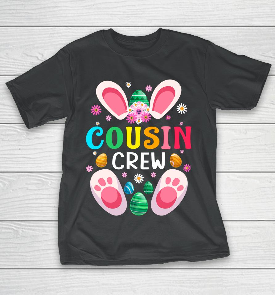 Cousin Crew Easter Bunny Family Matching Toddler Boys Girls Easter T-Shirt