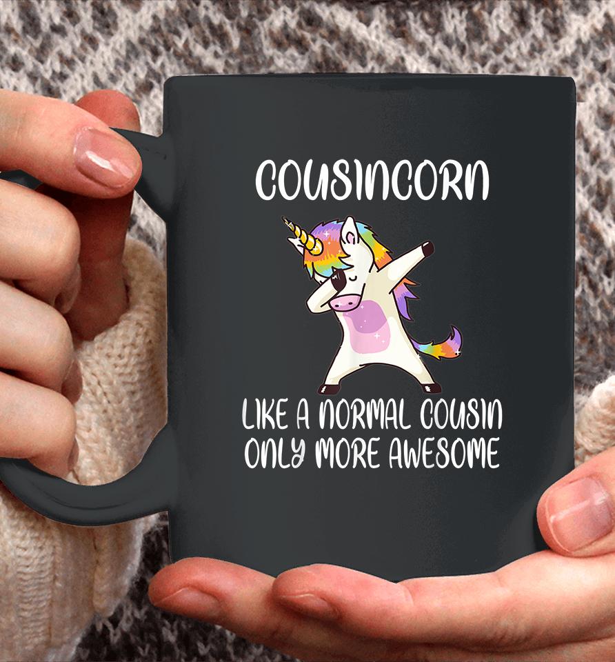 Cousincorn Like A Cousin Only More Awesome Dabbing Unicorn Coffee Mug