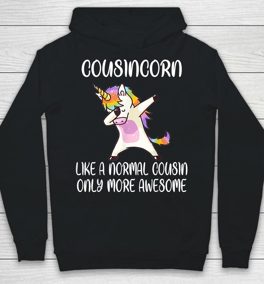 Cousincorn Like A Cousin Only More Awesome Dabbing Unicorn Hoodie