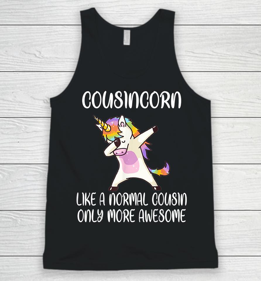 Cousincorn Like A Cousin Only More Awesome Dabbing Unicorn Unisex Tank Top