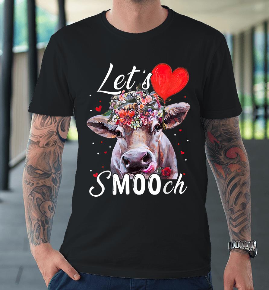 Cow Valentine Let's Smooch Farmer Valentine's Day Premium T-Shirt
