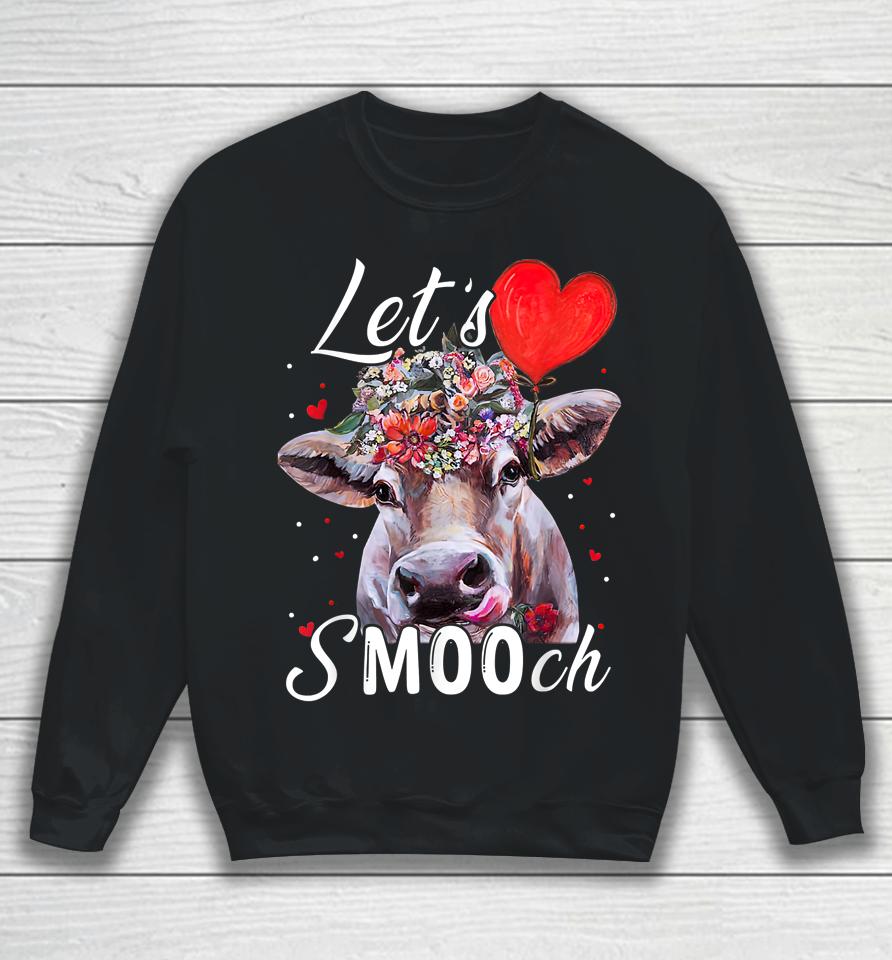 Cow Valentine Let's Smooch Farmer Valentine's Day Sweatshirt