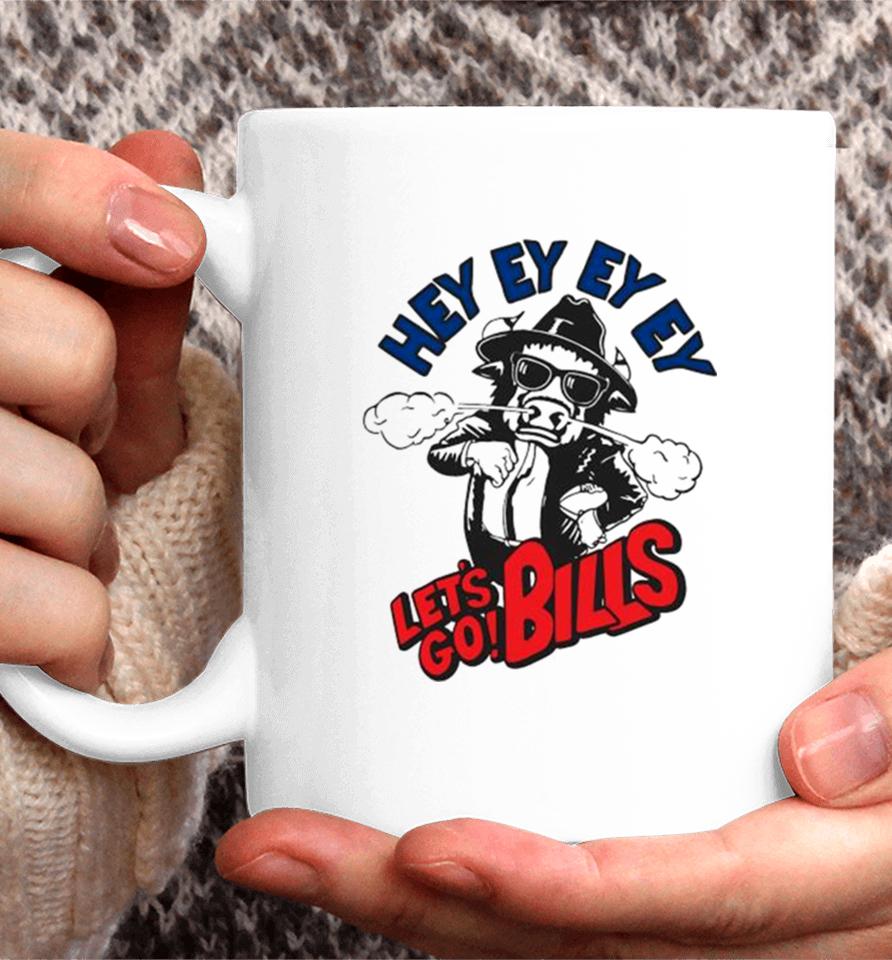 Cowboy Buffalo Football Hey Ey Ey Ey Lets Go Bills Coffee Mug