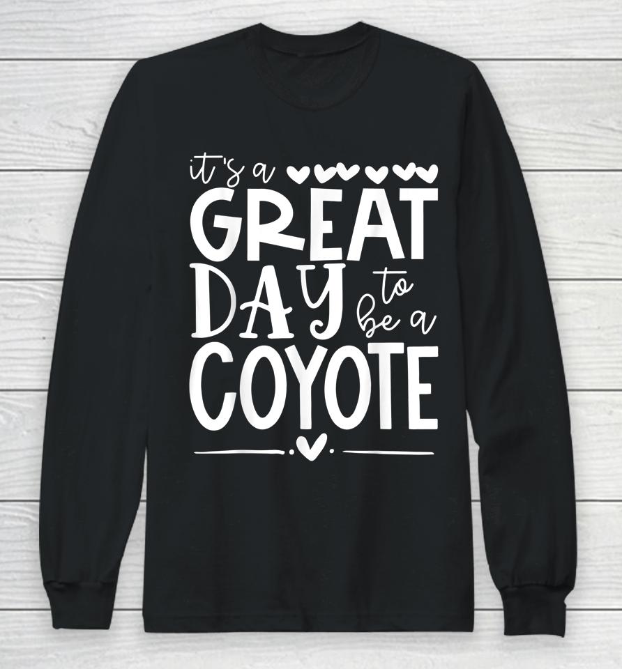 Coyotes School Sports Fan Team Spirit Mascot Gift Great Day Long Sleeve T-Shirt