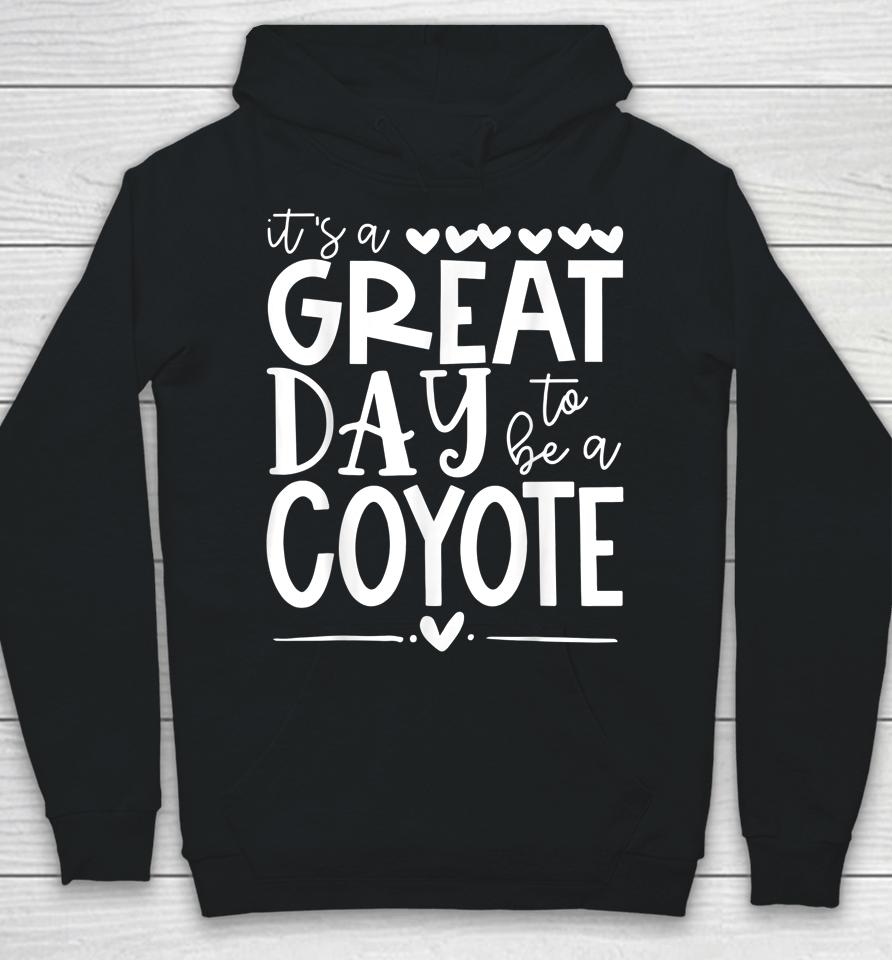 Coyotes School Sports Fan Team Spirit Mascot Gift Great Day Hoodie