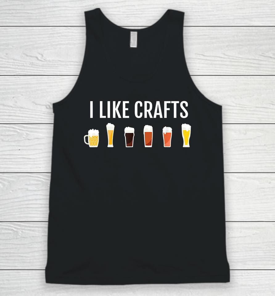 Craft Beer I Like Crafts Unisex Tank Top