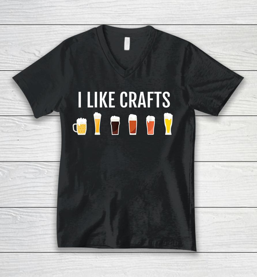 Craft Beer I Like Crafts Unisex V-Neck T-Shirt