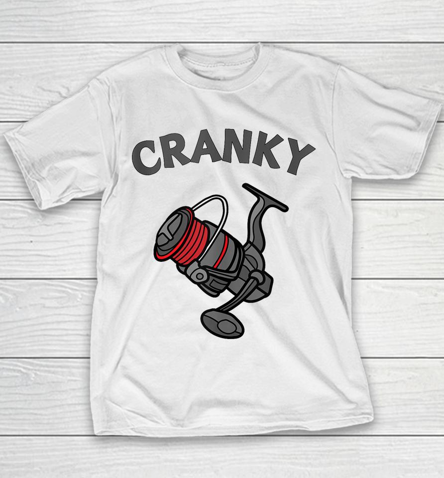 Cranky Angler Tee Funny Fishing Reel Pun Shirt For Fishermen Youth T-Shirt