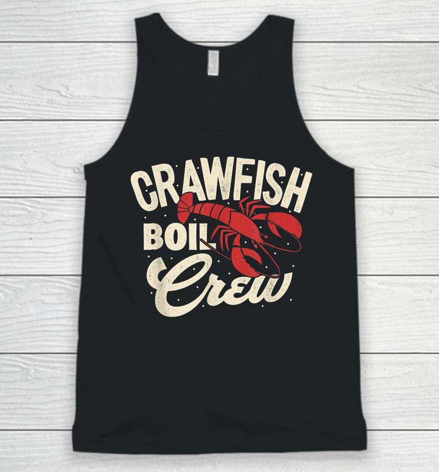 Crawfish Boil Crew Cajun Crayfish Seafood Festival Party Unisex Tank Top