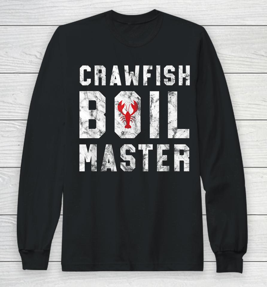 Crawfish Boil Master Long Sleeve T-Shirt
