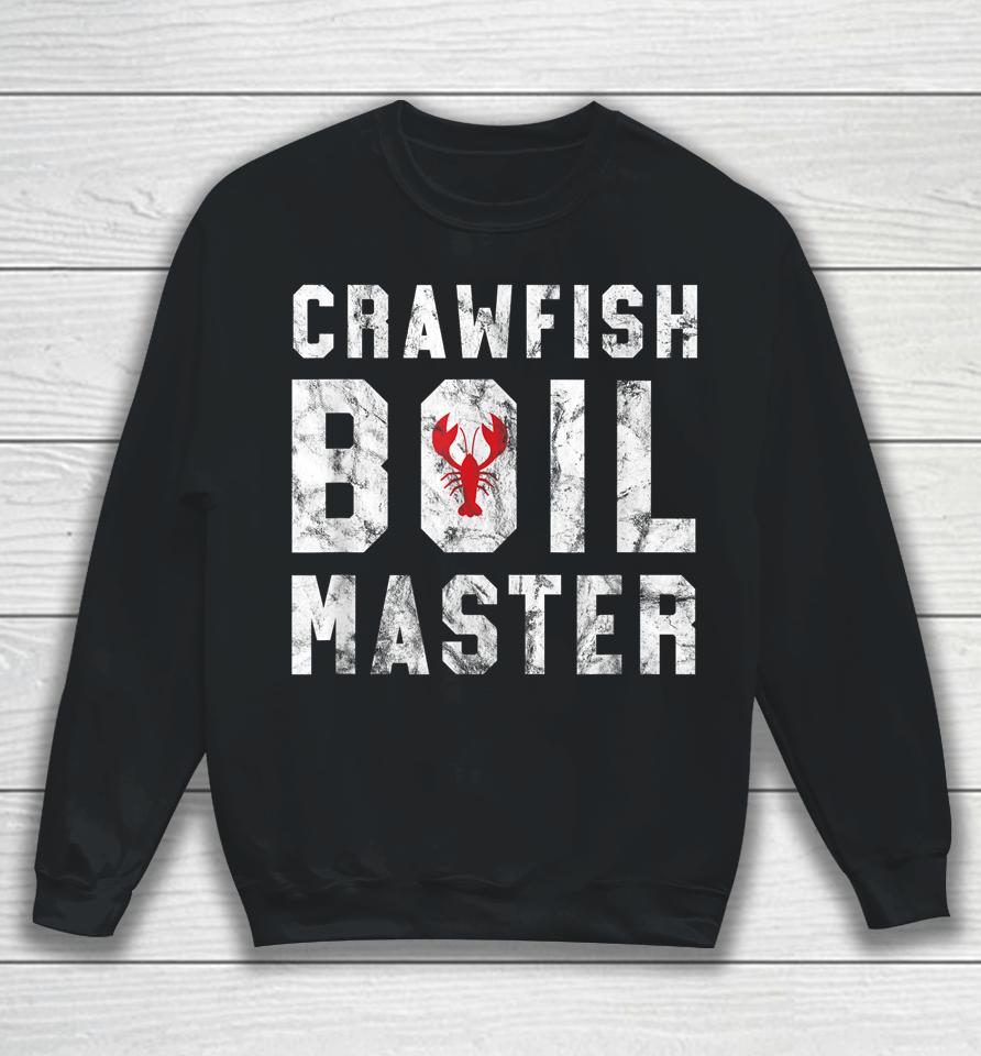 Crawfish Boil Master Sweatshirt