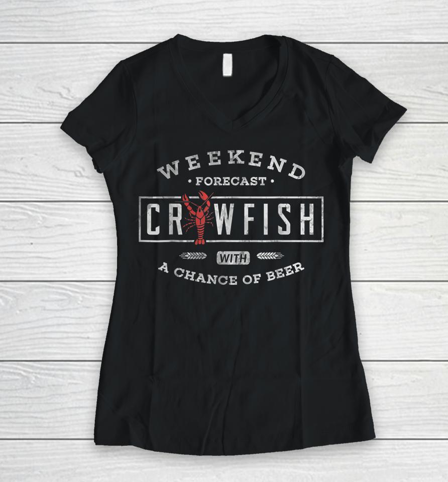 Crawfish Boil Shirt Weekend Forecast Cajun And Beer Party Women V-Neck T-Shirt