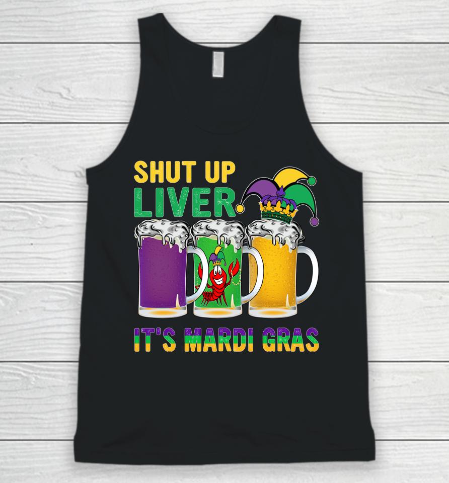 Crawfish Boil Shut Up Liver It's Mardi Gras Beer Drinking Unisex Tank Top