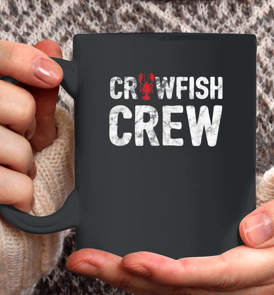 Crawfish Crew Funny Cajun Crawfish Boil Coffee Mug