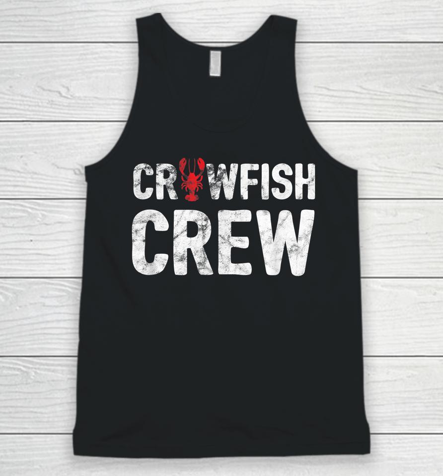 Crawfish Crew Funny Cajun Crawfish Boil Unisex Tank Top
