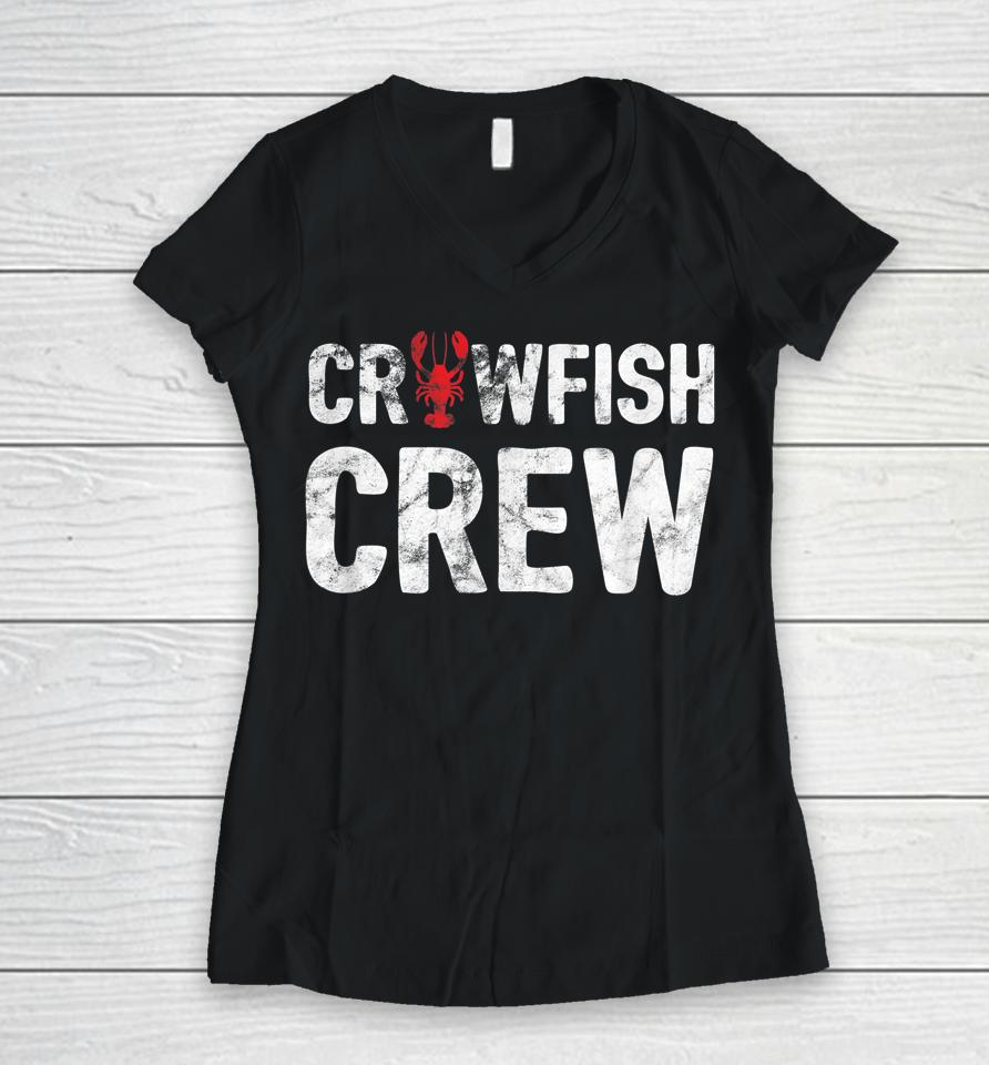 Crawfish Crew Funny Cajun Crawfish Boil Women V-Neck T-Shirt